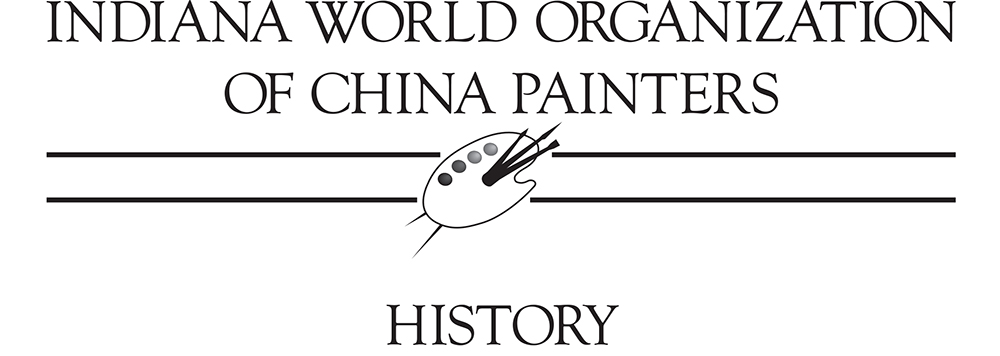 Indiana World Organization of China Painters History